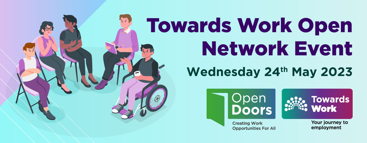 illustration of a group of seated people having a discussion. Towards Work Open Network Event. Wednesday 24th May 2023. Logos for Open Doors and Towards Work