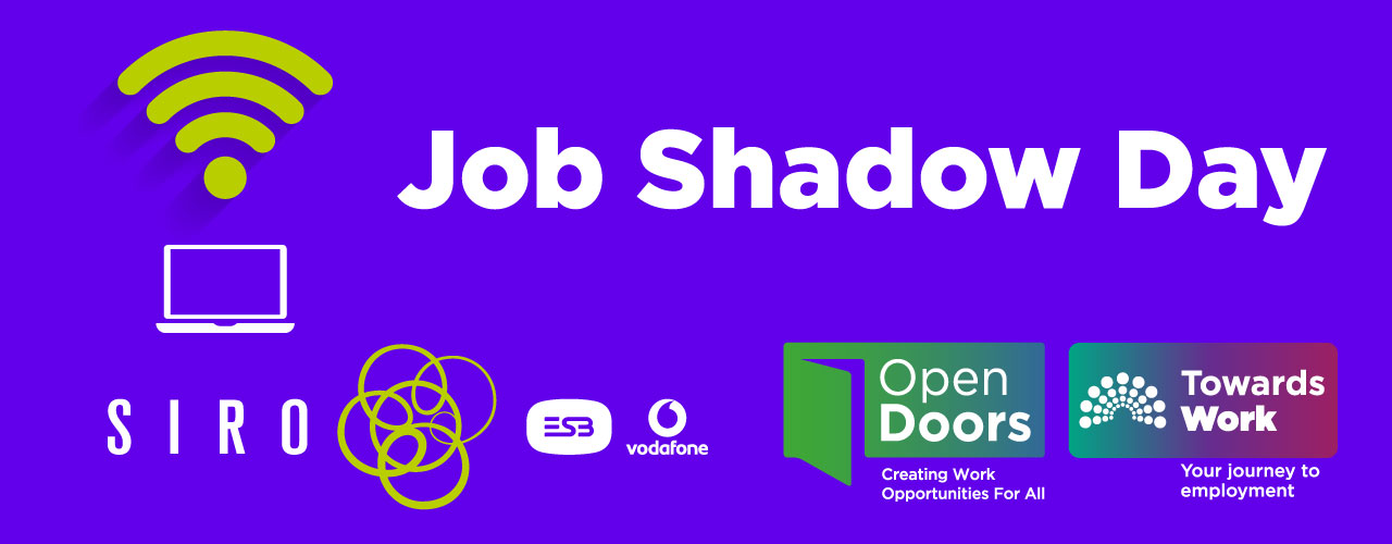 Purple background, graphic of wifi signal in lime green with white laptop below. Job Shadow Day. Logos for Siro, Open Doors and Towards Work